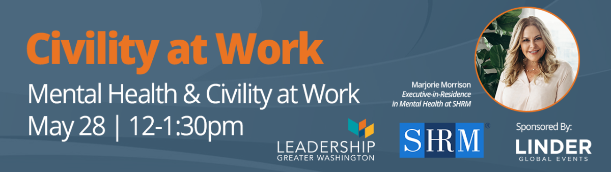 Civility at Work: Mental Health & Civility at Work
