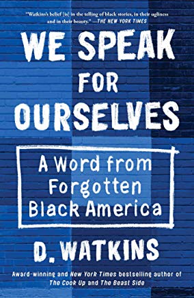 We-Speak-for-Ourselves-D-Watkins