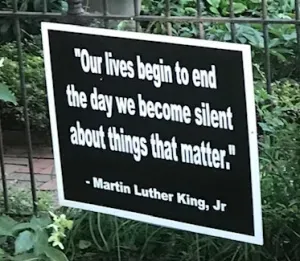 MLK Jr Quote "Our lives begin to end the day we become silent about things that matter"